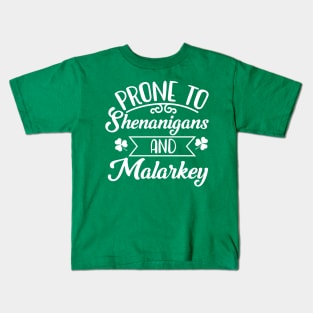 Funny St Patricks Day Prone to Shenanigans and Malarkey 3 Kids T-Shirt